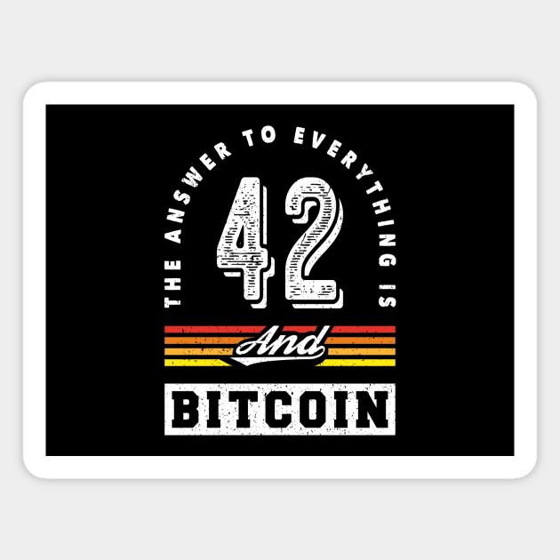 Bitcoin - Retro - 42 and Bitcoin is the Answer Magnet by CoolTeez